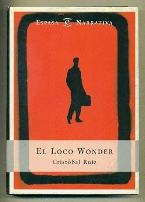 EL LOCO WONDER (TAPA DURA)
