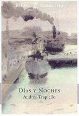 DÍAS Y NOCHES (TAPA DURA) (SIN SOBRECUBIERTA)