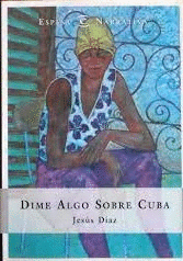DIME ALGO SOBRE CUBA