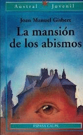 LA MANSIÓN DE LOS ABISMOS