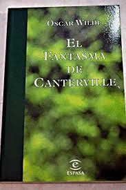 EL FANTASMA DE CANTERVILLE Y OTROS CUENTOS