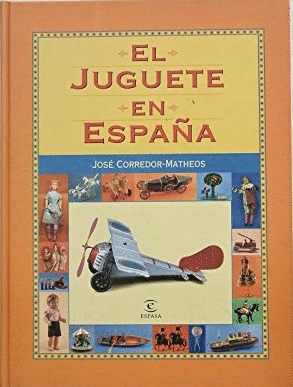EL JUGUETE EN ESPAÑA (TAPA DURA)