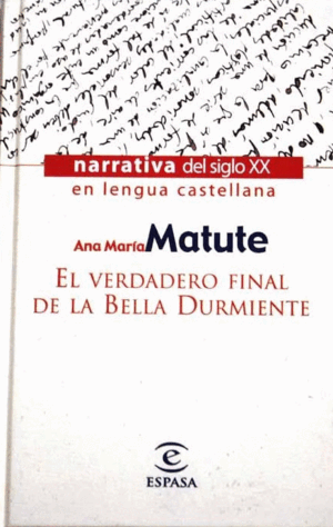 EL  VERDADERO FINAL DE LA BELLA DURMIENTE (TAPA DURA)