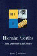 HERNÁN CORTÉS (TAPA DURA)