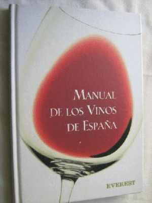 MANUAL DE LOS VINOS DE ESPAÑA (TAPA DURA)