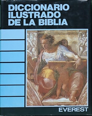 DICCIONARIO ILUSTRADO DE LA BIBLIA