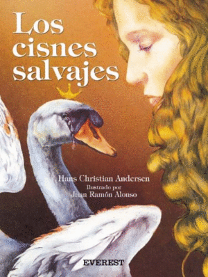 LOS CISNES SALVAJES (TAPA DURA)