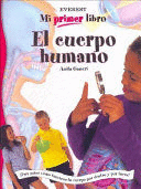 MI PRIMER LIBRO DEL CUERPO HUMANO