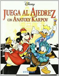 JUEGA AL AJEDREZ CON ANATOLY KARPOV (TAPA DURA)