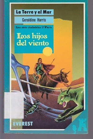 LOS HIJOS DEL VIENTO (LAS SIETE CIUDADELAS 2)