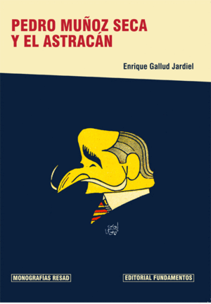 PEDRO MUÑOZ SECA Y EL ASTRACÁN