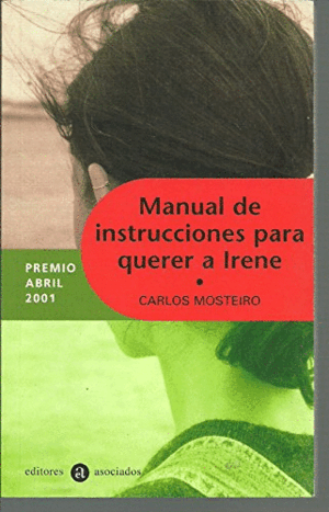 MANUAL DE INSTRUCCIONES PARA QUERER A IRENE