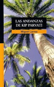 LAS ANDANZAS DE KIP PARVATI