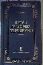 HISTORIA DE LA GUERRA DEL PELOPONESO LIBROS III-IV (TAPA DURA)