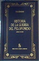 HISTORIA DE LA GUERRA DEL PELOPONESO LIBROS VII-VIII (TAPA DURA)