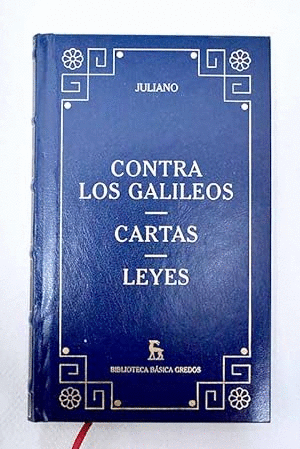 CONTRA LOS GALILEOS,CARTAS, LEYES (TAPA DURA)