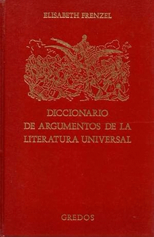 DICCIONARIO DE ARGUMENTOS DE LA LITERATURA UNIVERSAL (TAPA DURA)