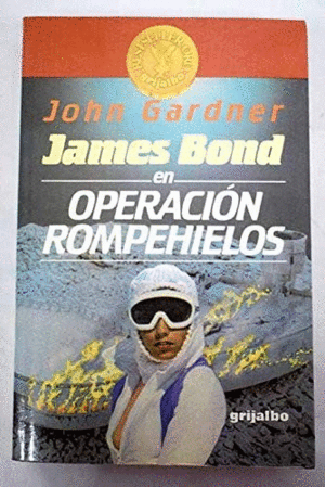 JAMES BOND EN OPERACION ROMPEHIELOS (ESTRIAS EN EL LOMO)