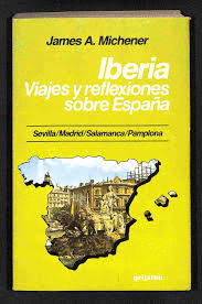 IBERIA: VIAJES Y REFLEXIONES SOBRE ESPAÑA (