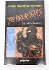 TERRORISTAS : EL MENSAJERO