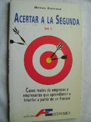 ACERTAR A LA SEGUNDA: VOL. 1