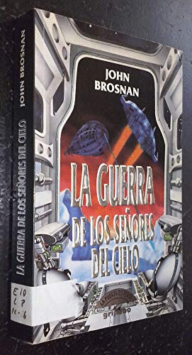 LA GUERRA DE LOS SEÑORES DEL CIELO