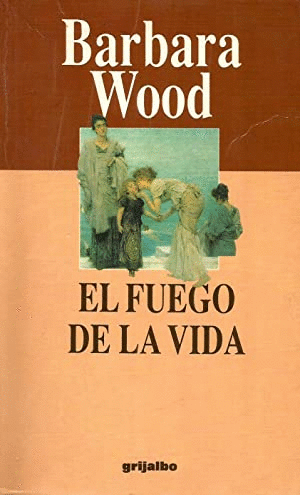 EL FUEGO DE LA VIDA
