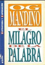 EL MILAGRO DE LA PALABRA