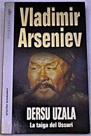 DERSU UZALA. LA TAIGA DEL USSURI