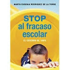 STOP AL FRACASO ESCOLAR : EL CEREBRO AL 100%