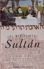 EL MÉDICO DEL SULTÁN (TAPA DURA)