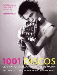 1001 DISCOS QUE HAY QUE ESCUCHAR ANTES DE MORIR (TAPA DURA)