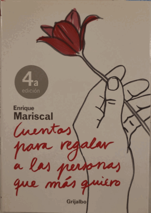 CUENTOS PARA REGALAR A LAS PERSONAS QUE MÁS QUIERO (TAPA DURA)