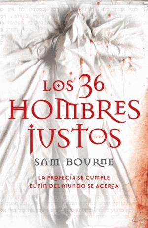 LOS 36 HOMBRES JUSTOS (TAPA DURA)