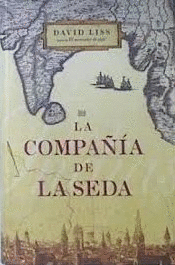 LA COMPAÑÍA DE LA SEDA (TAPA DURA)