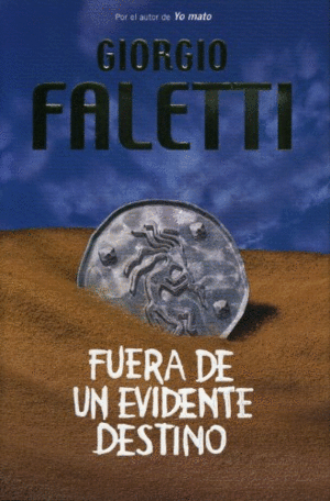 FUERA DE UN EVIDENTE DESTINO (TAPA DURA)