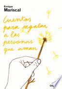 CUENTOS PARA REGALAR A LAS PERSONAS QUE AMAN (TAPA DURA)