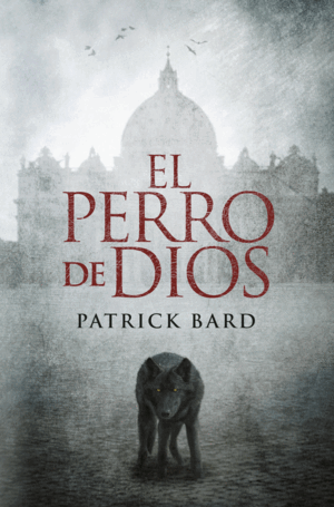 EL PERRO DE DIOS