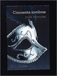 CINCUENTA SOMBRAS MÁS OSCURAS