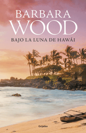 BAJO LA LUNA DE HAWAI (TAPA DURA)
