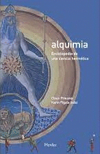 ALQUIMIA.ENCICLOPEDIA DE UNA CIENCIA HERMÉTICA (TAPA DURA)