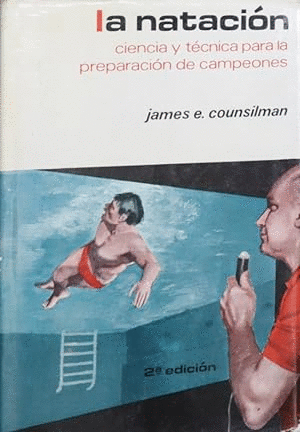 LA NATACION CIENCIA Y TECNICA PARA LA PREPARACION DE CAMPEONES (TAPA DURA)