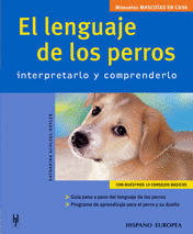 EL LENGUAJE DE LOS PERROS (ESQUINA ROZADA)
