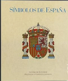 SÍMBOLOS DE ESPAÑA (TAPA DURA, TELA EDITORIAL CON SOBRECUBIERTA))