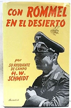 CON ROMMEL EN EL DESIERTO (TAPA DURA)(PEQUEÑO CORTE EN LA SOBRECUBIERTA)