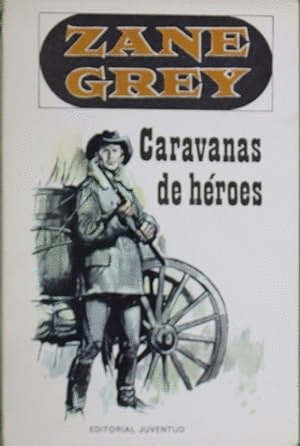 CARAVANAS DE HÉROES