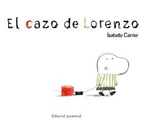 EL CAZO DE LORENZO (TAPA DURA)