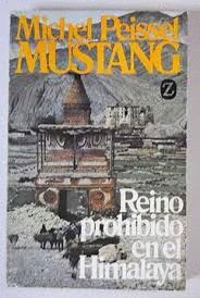 MUSTANG, REINO PROHIBIDO EN EL HIMALAYA
