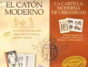 EL CATÓN MODERNO / LA CARTILLA MODERNA DE URBANIDAD