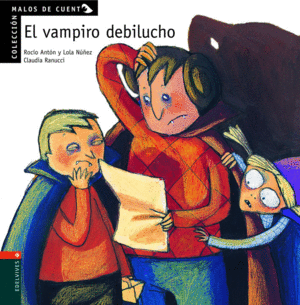 EL VAMPIRO DEBILUCHO (TAPA DURA) (INCLUYE JUEGO DE 4 CARTAS)